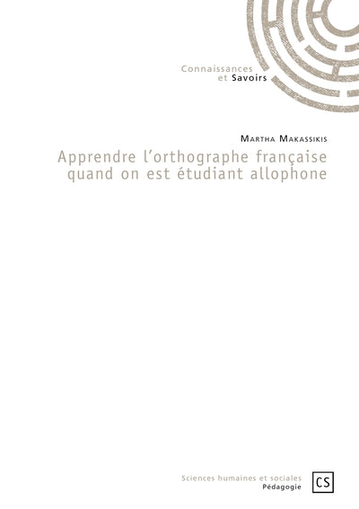 Apprendre l'orthographe française quand on est étudiant allophone