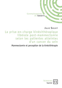 La prise-en-charge kinésithérapique libérale post-mammectomie