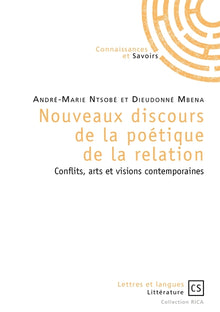 Nouveaux discours de la poétique de la relation