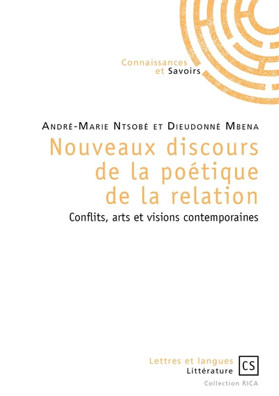 Nouveaux discours de la poétique de la relation