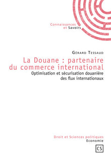 La Douane: Partenaire du Commerce International