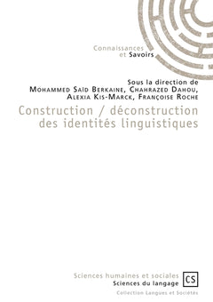 Construction / déconstruction des identités linguistiques