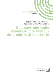 Quelques méthodes d'analyse biochimique de produits alimentaires