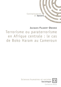 Terrorisme ou paraterrorisme en Afrique centrale