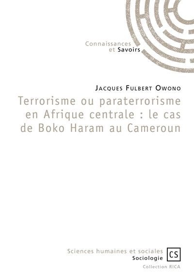 Terrorisme ou paraterrorisme en Afrique centrale