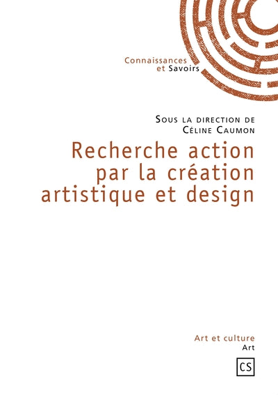 Recherche action par la création artistique et design