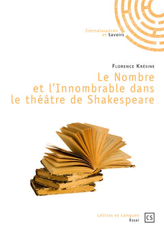 Le Nombre et l'Innombrable dans le théâtre de Shakespeare