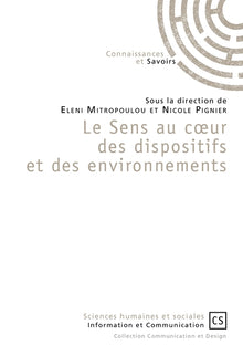 Le Sens au coeur des dispositifs et des environnements
