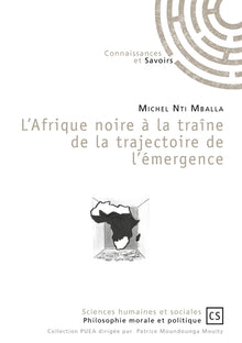 L'Afrique noire à la traîne de la trajectoire de l'émergence