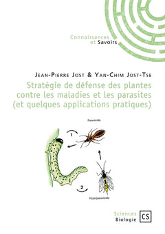 Stratégie de défense des plantes contre les maladies et les parasites