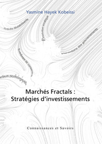 Marches fractals : stratégies d'investissements