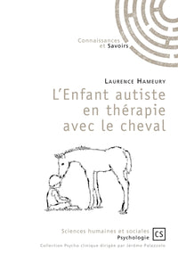 L'enfant autiste en thérapie avec le cheval