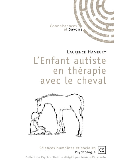 L'enfant autiste en thérapie avec le cheval