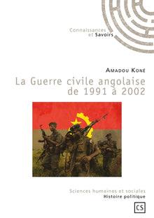 La guerre civile angolaise de 1991 à 2002