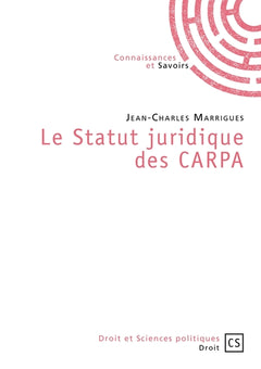 Le Statut juridique des CARPA