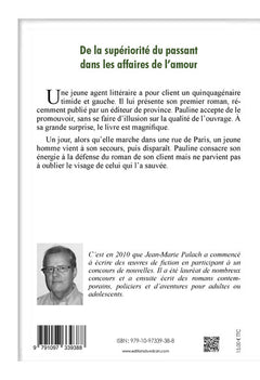 De la supériorité du passant dans les affaires de l’amour