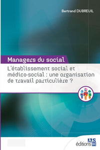 L'établissement social et médico-social