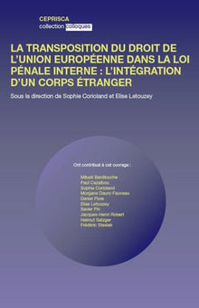 La transposition du droit de l'Union européenne dans la loi pénale française