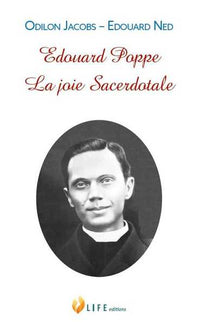 Edouard Poppe, la joie sacerdotale