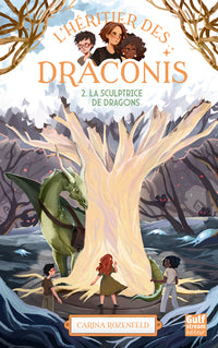 L'Héritier des Draconis - La Sculptrice de dragons