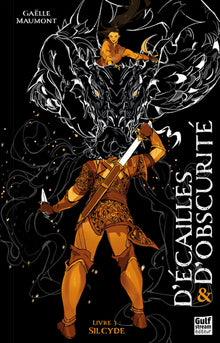 D'écailles et d'obscurité - Tome 3 Sylcide