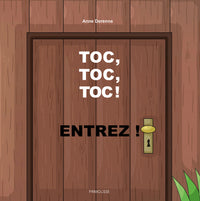 Toc, Toc, Toc, entrez !