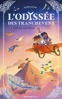 L'Odyssée des Tranchevent - Tome 1 La Dame sans Déesse