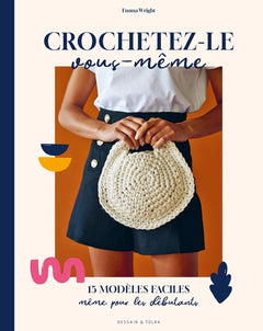 Crochetez-le vous-même