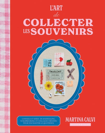 L'art de collecter les souvenirs