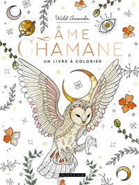 Âme chamane, un livre à colorier