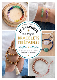 Je fabrique mes propres bracelets tibétains !