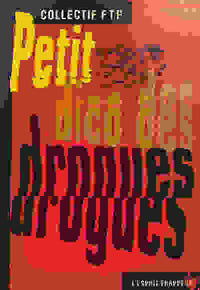 Le petit dico des drogues