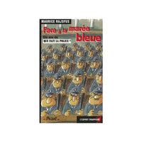Face à la marée bleue
