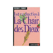 Introduction à la chair des dieux