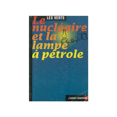 Le nucléaire et la lampe à pétrole