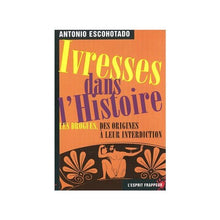 Ivresses dans l’histoire