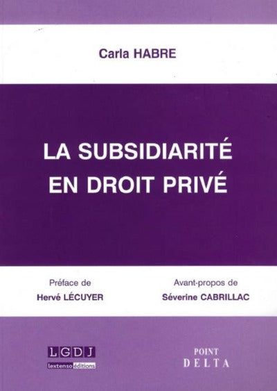 La subsidiarité en droit privé
