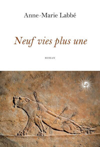 Neuf vies plus une