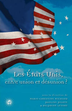 Etats-Unis : entre union et désunion
