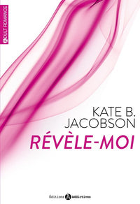 Révèle-moi ! Vol. 1