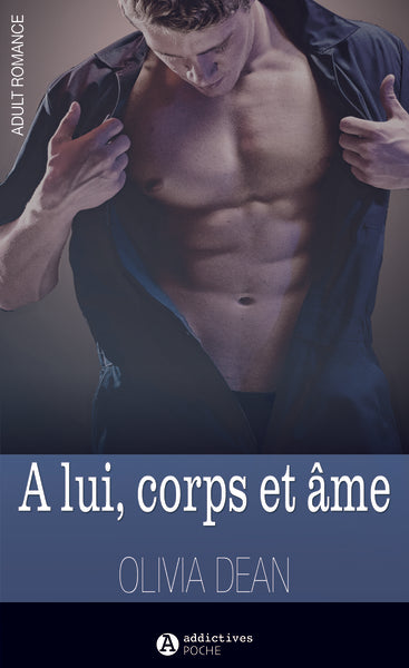 A lui corps et âme