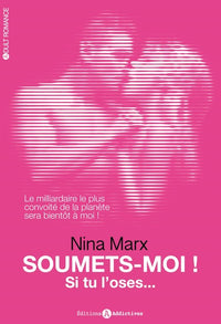 Soumets-moi ! Si tu l'oses...Vol 1