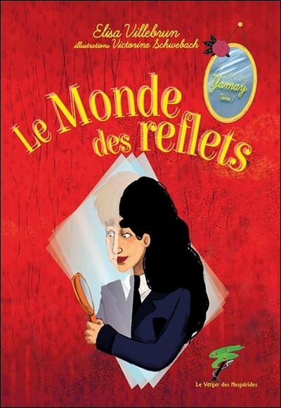 Le monde des reflets - Yamay