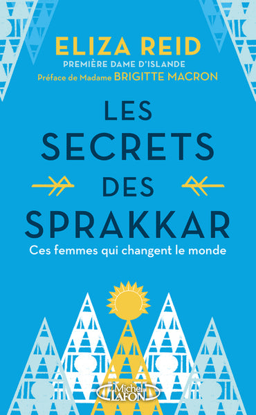 Le Secret des islandaises: Les Sprakkar, les femmes les plus puissantes du monde