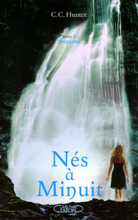 Nés à Minuit - tome 2 Soupçons