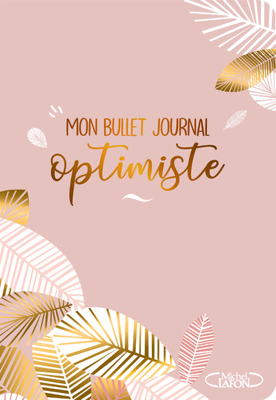 Mon bullet journal optimiste