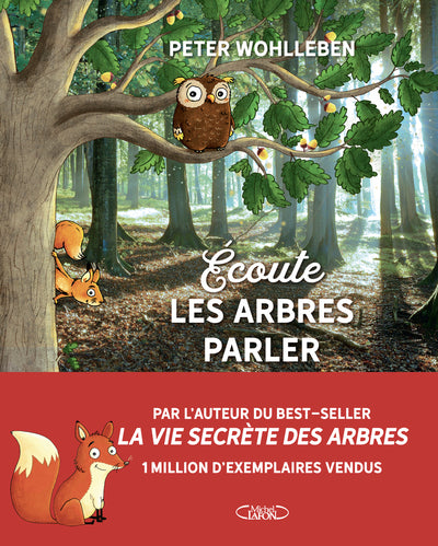 Ecoute les arbres parler