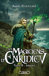 Les Magiciens d'Enkidiev - Tome 5 Jorame