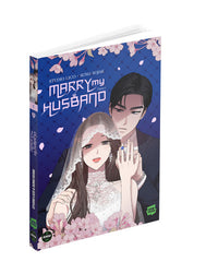 Marry my husband - Tome 1