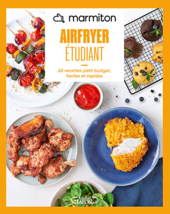 Marmiton - Airfryer Spécial étudiant - 60 recettes petit budget, faciles et rapides